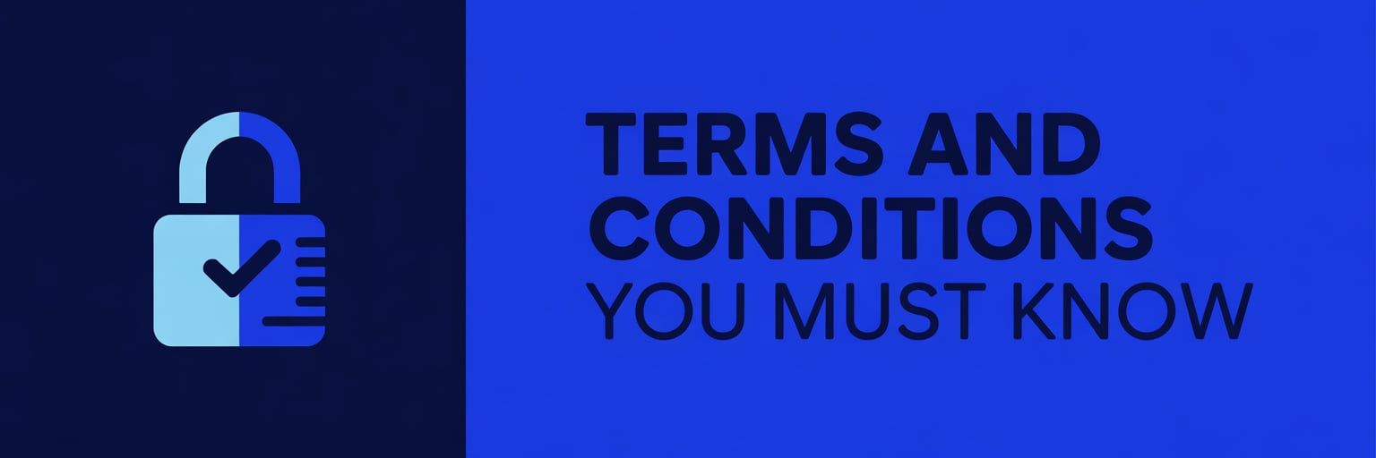Terms and Conditions You Must Know